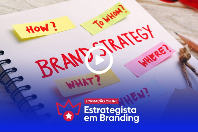 O que realmente significa ser um Estrategista em Branding